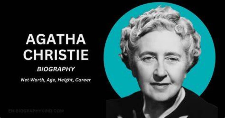 Agatha Christie Net Worth, Age, Height